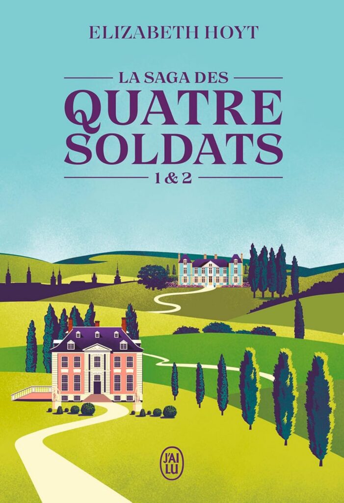 Elizabeth Hoyt – La Saga des quatre soldats T01 et T02