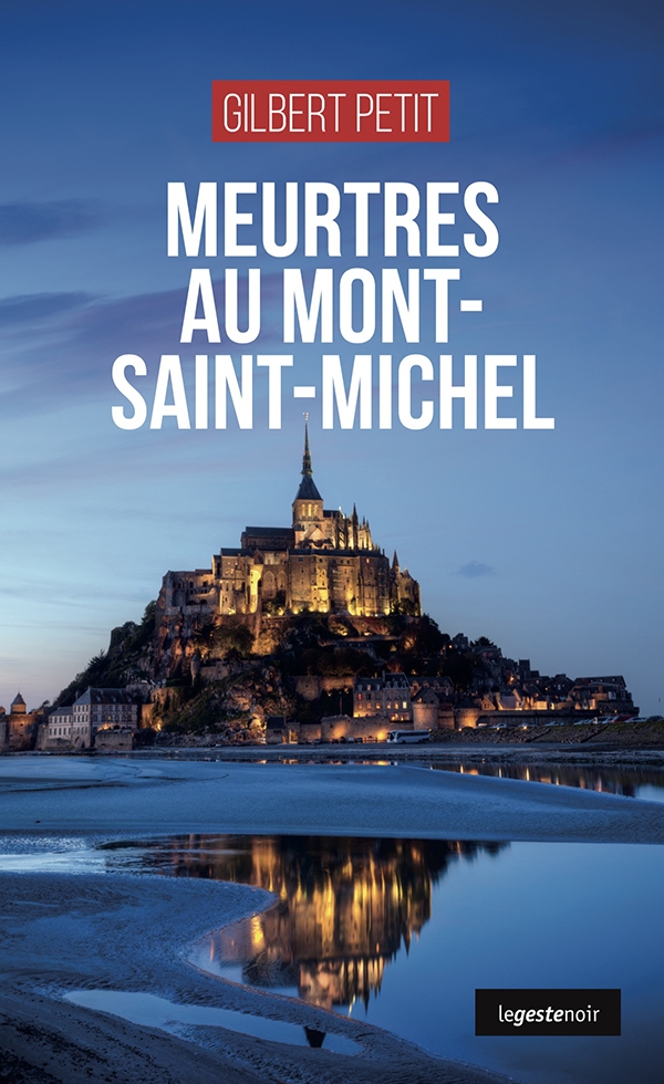 Gilbert Petit – Meurtres au Mont-Saint-Michel