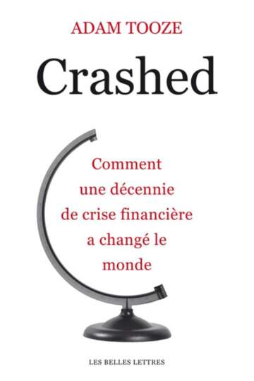 Adam Tooze – Crashed