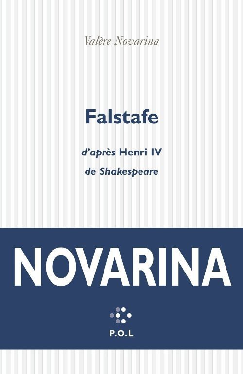 Valère Novarina – Falstafe